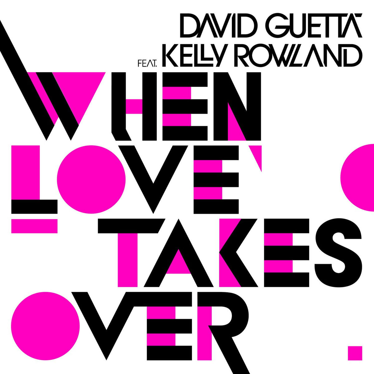David Guetta & Kelly Rowland; David Guetta